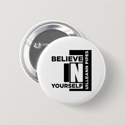 UILLEANN-PIPES GELOVEN IN UZELF MUZIEK DESIGN RONDE BUTTON 5,7 CM (Voorkant /achterkant)