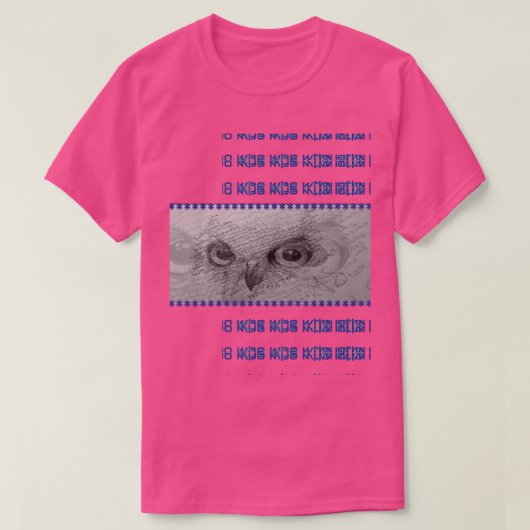 Uilogen 'Tegen wie praat je?" T-shirt (Design voorkant)