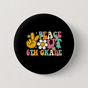 Uit 6e klas Afstuderen Laatste dag van school Groo Ronde Button 5,7 Cm