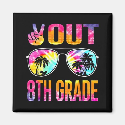 Uit 8e Grade Tie Dye Afstuderen Laatste Dag van Sc Magneet (Voorkant)