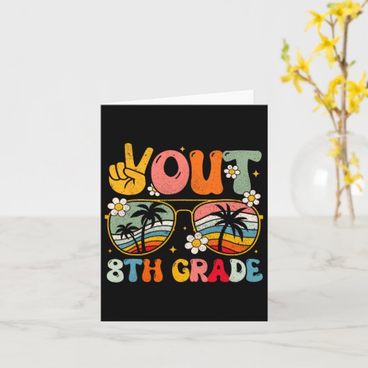 Uit 8e klas Groovy Afstuderen Laatste dag van de s Kaart (Gele Bloem)