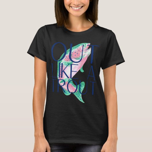 Uit als een Forel T-shirt (Voorkant)