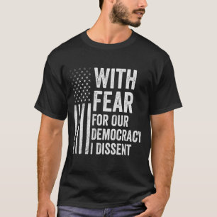 Uit angst voor onze democratie ben ik het niet een t-shirt