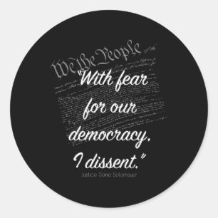 Uit angst voor onze democratie ben ik tegen Sticke Ronde Sticker