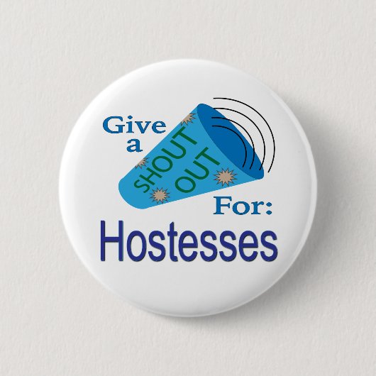 Uit de bol voor gastvrouwen ronde button 5,7 cm (Voorkant)
