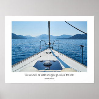 Uit de boot stappen vergt geloof. poster
