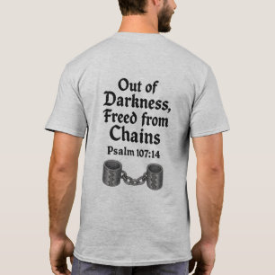 Uit de duisternis, bevrijd van ketenen (Psalm 107: T-shirt