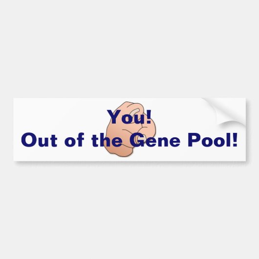 Uit de Gene Pool! Bumpersticker (Voorkant)