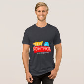 Uit de hand gelopen – Vet statement typografie ont Tri-Blend Shirt (Voorkant volledig)