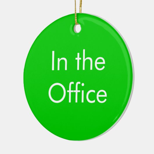Uit de Kantoor/in de Kantoor Keramisch Ornament (Links)