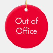 Uit de Kantoor/in de Kantoor Keramisch Ornament (Achterkant)