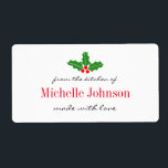 Uit de keuken van Christmas Holiday food labels<br><div class="desc">Uit de keuken van Christmas Holiday voedsellabels. Elegant Gemaakt met liefde door / Uit de keuken van stickers met groene holly bladeren en rode bessen. Stijlvolle scripttypografie sjabloon voor naam en aangepaste tekst, wensen, seizoensgroeten etc. Classy ontwerp met aangepaste kleur achtergrond. Handige DIY xmas keuken sticker labels voor zelfgemaakte kook-...</div>