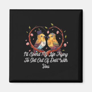 Uit de schulden komen met je bruiloft woordspeling magneet