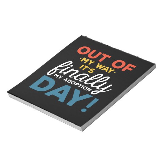 Uit De Weg Het Is Eindelijk Mijn Adoptiedag Notitieblok (Linkerzijde)