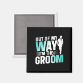 Uit de weg, ik ben de bruidegom vrijgezellenfeest magneet (Voorkant / Achterkant)