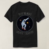 Uit deze schimmelruimte van de Wereldgalactische F T-shirt (Design voorkant)