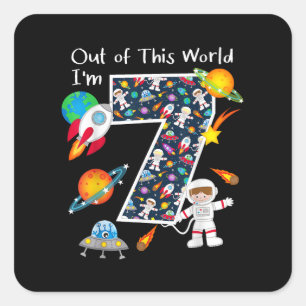Uit deze wereld ben ik 7 Outer Space 7 jaar oud 7e Vierkante Sticker