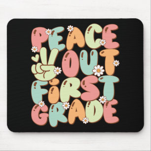 Uit eerste klas groovy laatste dag van 1e klas sch muismat