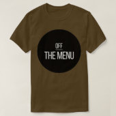 Uit het MENU (3) T-shirt (Design voorkant)