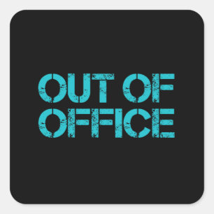 Uit kantoor vierkante sticker