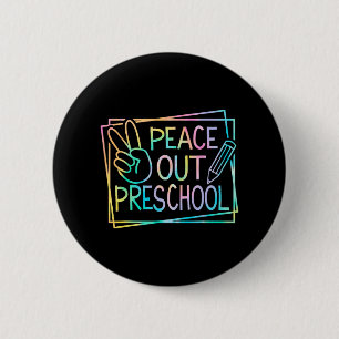 Uit kleuterschool Laatste dag van school Zomervaka Ronde Button 5,7 Cm