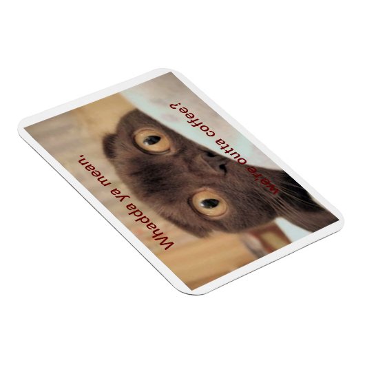 Uit koffie, grappig magneet (Rechterzijde)