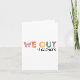 Uit leraren einde van het schooljaar Gelukkig Laat Kaart