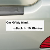 Uit mijn gedachten terug in 15 minuten bumpersticker (Op auto)