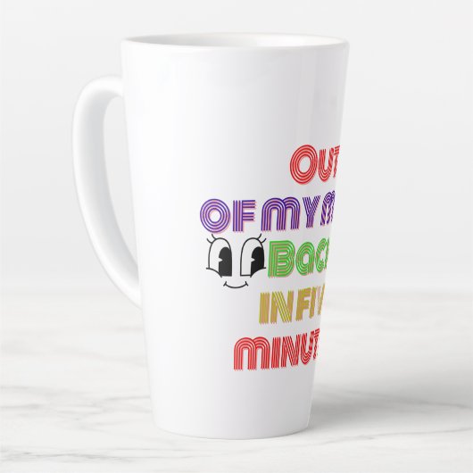 Uit mijn gedachten Terug in vijf minuten Latte Mok (Linkerhoek)