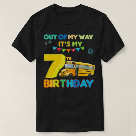 Uit mijn manier is het mijn 7e verjaardag School B T-shirt (Design voorkant)