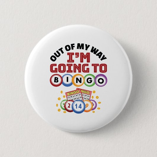 Uit mijn weg ga ik naar Bingo Ronde Button 5,7 Cm (Voorkant)