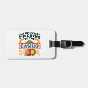 Uit mijn weg ga ik naar de Casino Gambler Bagagelabel