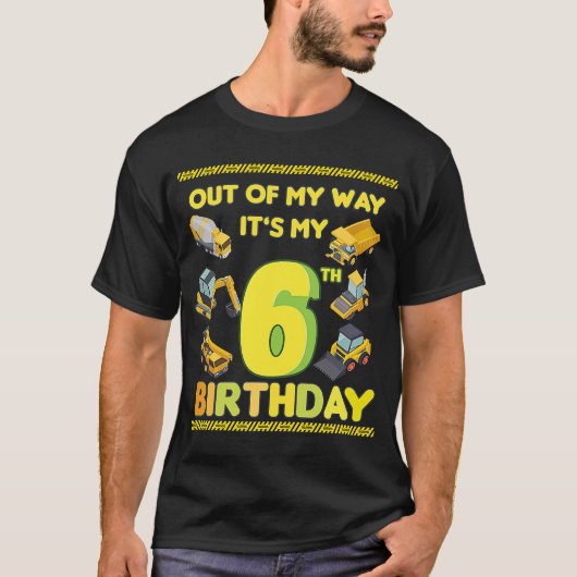 uit mijn weg naar bouw 6e Birthday Party kinderen T-shirt (Voorkant)