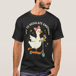 Uit om emoties te reguleren grappige gans geesteli t-shirt