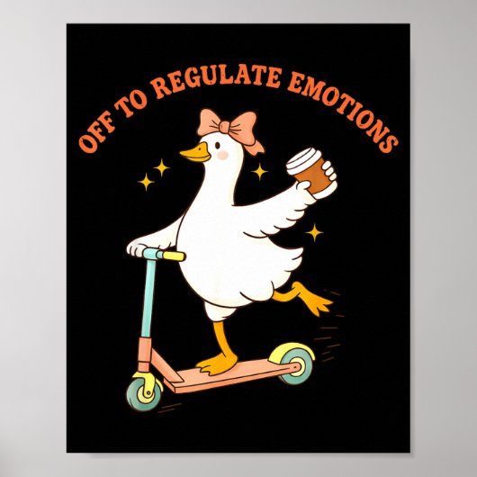 Uit om emoties te reguleren grappige gans scooter poster (Voorkant)