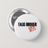 UIT-TAXI-DRIVER LICHT RONDE BUTTON 5,7 CM (Voorkant /achterkant)