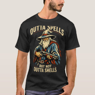 Uit toverspreuken maar niet uit granaten Tovenaars T-shirt