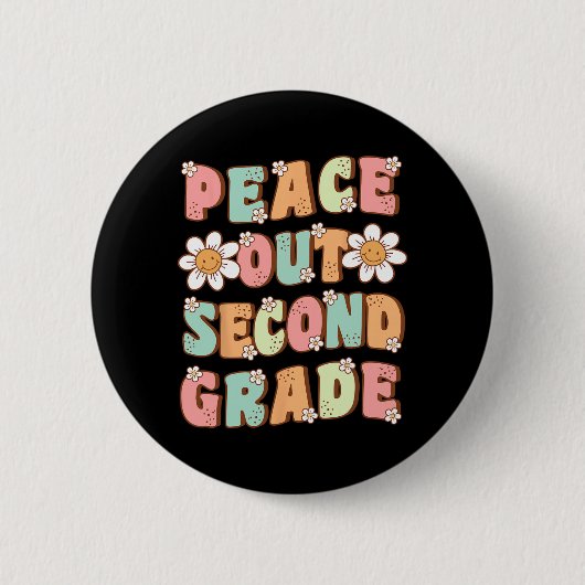 Uit tweede klas Schattige Groovy laatste dag van d Ronde Button 5,7 Cm (Voorkant)