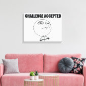 Uitdaging geaccepteerd canvas afdruk (Insitu (Woonkamer))