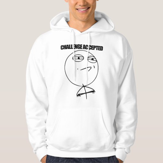 Uitdaging geaccepteerd hoodie (Voorkant)