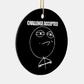 Uitdaging geaccepteerd keramisch ornament (Rechts)