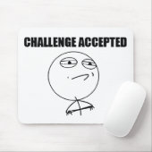 Uitdaging geaccepteerd muismat (Met muis)