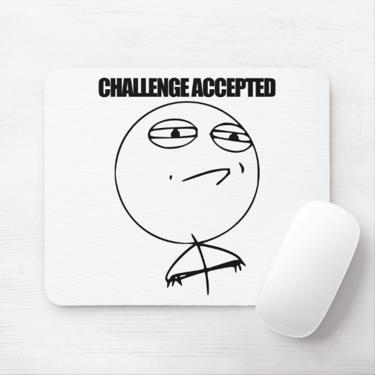 Uitdaging geaccepteerd muismat (Met muis)