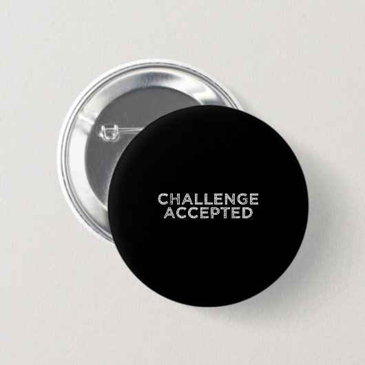 Uitdaging geaccepteerd ronde button 5,7 cm (Voorkant /achterkant)