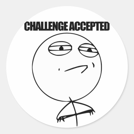 Uitdaging geaccepteerd ronde sticker (Voorkant)