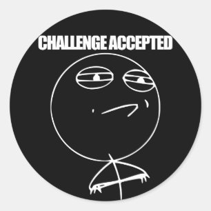 Uitdaging geaccepteerd ronde sticker