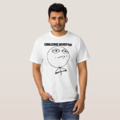 Uitdaging geaccepteerd t-shirt (Voorkant volledig)