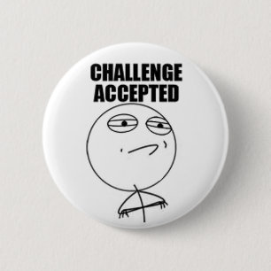 Uitdaging geaccepteerde ronde Button