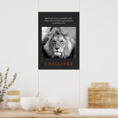 Uitdaging Inspirerend Citaat Zwart-wit leeuw Poster (Keuken)