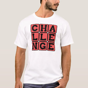Uitdaging, Motivatie T-shirt